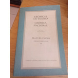 Crónicas De Teatro Crónica Nacional - Manuel Payno