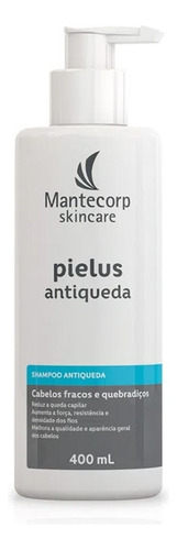 Shampoo Antiqueda Pielus 400ml Mantecorp Skincare