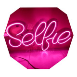 Cartel Neón Led Leyenda Selfie - Frases - Logos - Eventos
