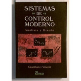 Sistemas De Control Moderno Analisis Y Dise O