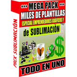 Pack Completo Sublimación Diseños Vectores Sublimar Y Mas!