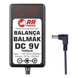 Fonte 9v 1.5a Para Balança Pesadora Plataforma Balmak Bivolt