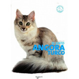 El Gato Angora Turco - Mariolina Cappelletti