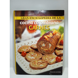 Carnes - Cocina Colombiana - Circulo De Lectores - Recetas 