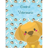 Kit Imprimible 5 Libretas Control Veterinario Mascotas / Ppt