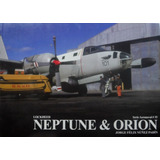 Lockheed Neptune & Orion  Libro Serie Aeronaval 35 Padín