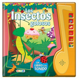 Insectos Golosos (coleccion Son Sonoros) (cartone) - Del Ca