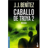 Caballo De Troya 2 - J. J. Benitez, De J.j. Benítez. Editorial Booket En Español