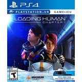 Loading Human Chapter 1 Ps4 Vr Nuevo Fisico Od.st