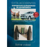 Dispositivo Ultra Sónico De Advertencia Car Animal Protector