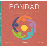 El Pequeño Libro De La Bondad