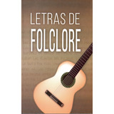 Letras De Folclore - Cancionero