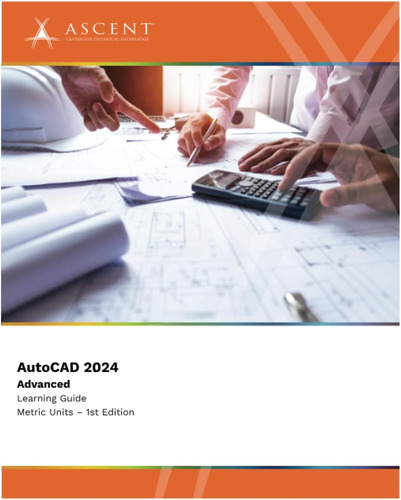 Libro: Autocad 2024: Advanced (metric Units)