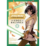 Star Wars: The High Republic - The Edge Of Balance Vol. 1 (de 2), De Shinya, Shima. Editora Panini Brasil Ltda, Capa Mole Em Português, 2021