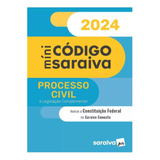 Minicódigo De Processo Civil E Constituição Federal - 28ª Edição 2024 Saraiva 