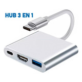 Adaptador Mac Windows Hub Usb-c A Hdmi Usb 3.0 Usb C 3 En 1 