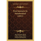 Libro First Journeys In Numberland (1911) - Ada Van Stone...