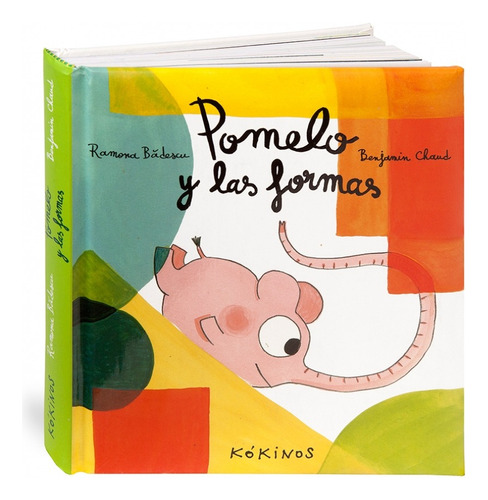 Pomelo Y Las Formas, De Ramona Bâdescu  Benjamín Chaud.