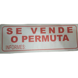 Aviso - Letrero Pequeño X 25 Und Se Vende O Permuta