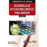 Ifcd073po Desarrollo De Aplicaciones Móviles Para Android (f