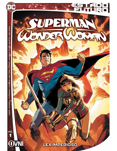 Estado Futuro: Superman/wonder Woman Vol. 1 - Autores Varios