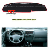 Cubre Tablero - Mitsubishi L200 - 2000 2001 2002 2003 2004