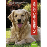 Libro El Nuevo Libro Adiestramiento Canino -aa.vv