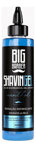 Shaving Gel Menthol  Amolecedor De Pelos Big Barber 300ml