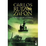 Saga Niebla 1: El Príncipe De La Niebla - Carlos Ruiz Zafón