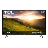 Pantalla Tcl 4k Uhd Android Tv 50  