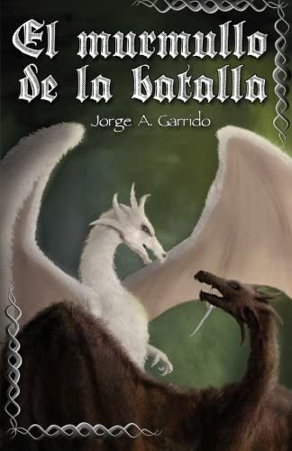 Libro: El Murmullo De La Batalla (ojos De Reptil) (spanish E