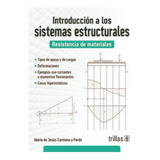 Introducción A Los Sistemas Estructurales Resistenci Trillas