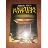 La Septima Potencia - James Mills - Pomaire