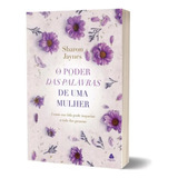 O Poder Das Palavras De Uma Mulher: Como Sua Fala Pode Impactar A Vida Das Pessoas, De Jaynes, Sharon. Editora Hagnos Ltda,harvest House Publishers, Capa Mole Em Português, 2022