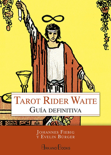 Tarot Rider Waite Guía Definitiva - Td, Fiebig, Arkano