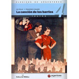 La Cancion De Los Barrios - Pelay Ivo Canaro Francisco