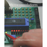 Libro:  Microcontroladores Pic Pbp (spanish Edition)