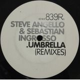 Steve Angello & Sebastian Ingrosso - Umbrella (remixes)