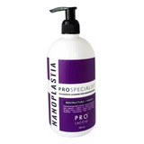 Nanoplastía Libre De Formol 500ml. - Pro Laccio