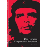Che Guevara - El Espiritu De La Revolucion 3