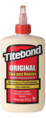 Cola Titebond Original Madeira Marcenaria Luthieria 255g