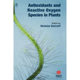 Libro Antioxidants And Reactive Oxygen Species In Plants ...