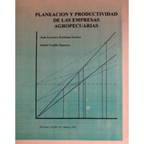 Planeacion Y Productividad De Las Empresas Agropecuarias