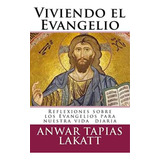 Libro Viviendo Evangelio: Reflexiones Sobre Evangelio