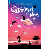 Los Saltadores De Libros, De Gläser, Mechthild. Editorial Libros De Seda, Tapa Blanda En Español