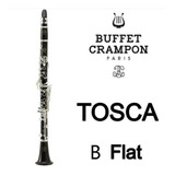 Clarinete Buffet Crampón Tosca Madera Bb Ébano Profesional