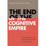 Libro The End Of The Cognitive Empire: The Coming Of Age ...