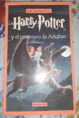 Harry Potter Y El Prisionero De Azkaban J K Rowling