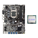 Placa Base Minera B75 Bct+i3 21xx Cpu Lga1155 8xpcie Para N