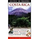 Guia Visual Costa Rica. O Guia Que Mostra De Vários Autor...